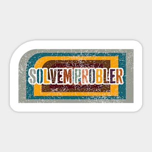 70s 80s Solvem Problem Retro Vintage Distressed Men Sticker